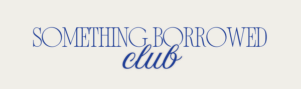 Something Borrowed Club